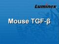 Luminex 小鼠TGF-β因子 液相悬浮芯片